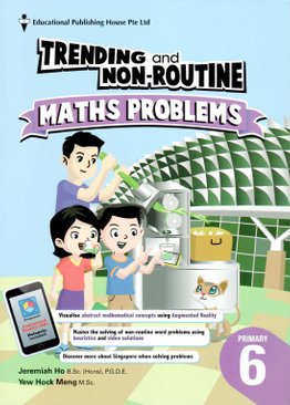 P6 Trending and Non-routine Maths Problems (with AR)