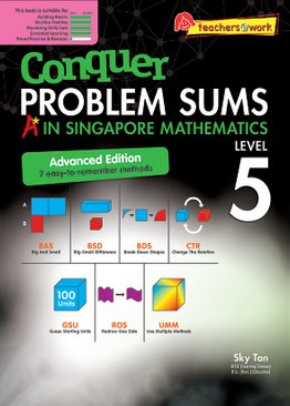 Conquer Problem Sums: A* in Singapore Mathematics Level 5 [Advanced Edition]