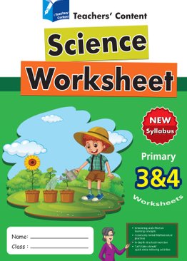 Primary 3&4 Teachers' Content Science Worksheets